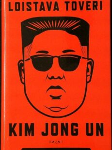 Loistava toveri Kim Jong Un