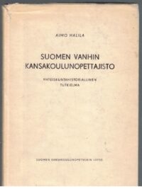 Suomen vanhin kansakoulunopettajisto - Yhteiskuntahistoriallinen tutkielma