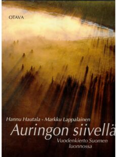 Auringon siivellä - Vuodenkierto Suomen luonnossa