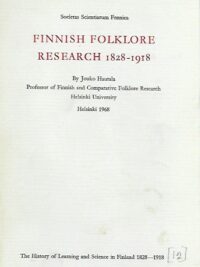 Finnish Folklore Research 1828-1918§