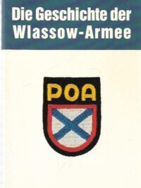 Die Geschichte der Wlassow-Armee