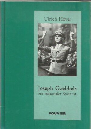 Joseph Goebbels ein nationaler Sozialist