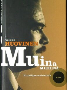 Muina miehinä - Kirjailijan muistelmia