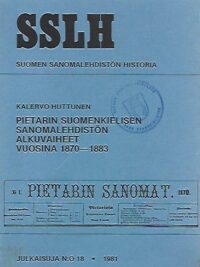 Pietarin suomenkielisen sanomalehdistön alkuvaiheet vuosina 1870-1883