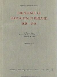 The Science of Education in Finland 1828-1918