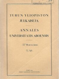 Turun yliopiston julkaisuja (sarja B, osa XV)