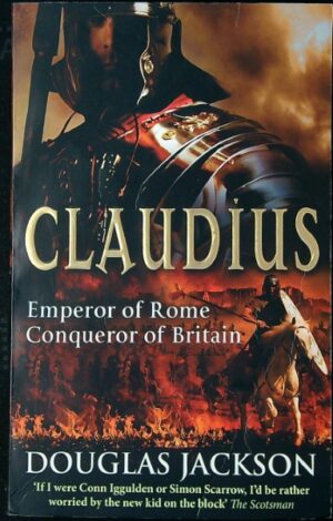 Claudius - Emperor of Rome, Conqueror of Britain
