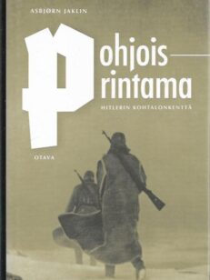 Pohjoisrintama Hitlerin kohtalonkenttä