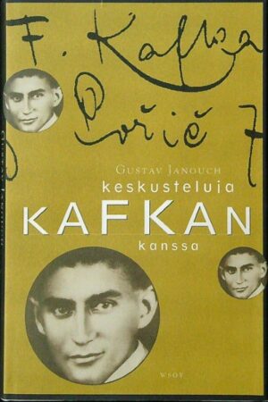Keskusteluja Kafkan kanssa