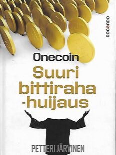 Onecoin - Suuri bittirahahuijaus