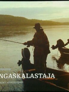 Kuningaskalastaja - Lohenkalastajan unelmajoet