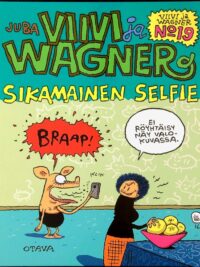 Viivi ja Wagner 19 - Sikamainen selfie