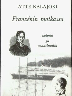 Franzenin matkassa - Kotona ja maailmalla