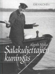 Algoth Niska Salakuljettajien kuningas