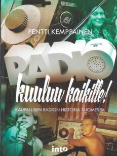 Radio kuuluu kaikille!