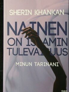 Nainen on Islamin tulevaisuus - Minun tarinani