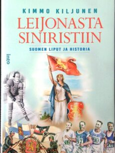 Leijonasta siniristiin - Suomen liput ja historia