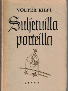 Suljetuilla porteilla