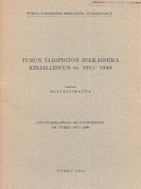 Turun Yliopiston julkaisema kirjallisuus vv. 1917-1946