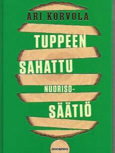 Tuppeen sahattu Nuorisosäätiö