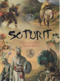 Soturit - Assassiineista samuraihin