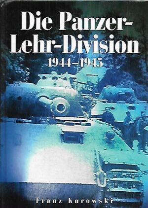 Die Panzer-Lehr-Division 1944-1945