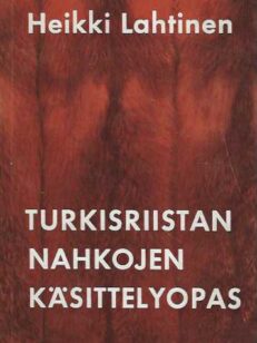 Turkisriistan nahkojen käsittelyopas