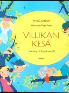 Villikan kesä - puuhaa ja leikkejä lomalle