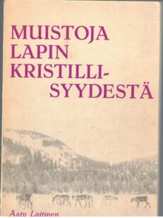 Muistoja Lapin kristillisyydestä