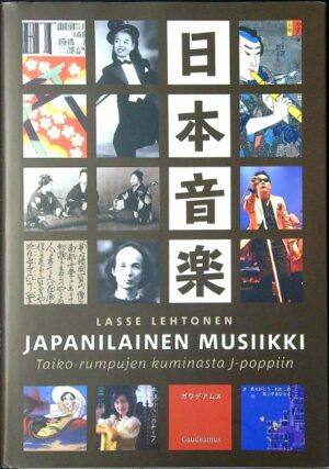 Japanilainen musiikki - Taiko-rumpujen kuminasta J-poppiin