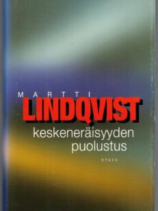 Keskeneräisyyden puolustus