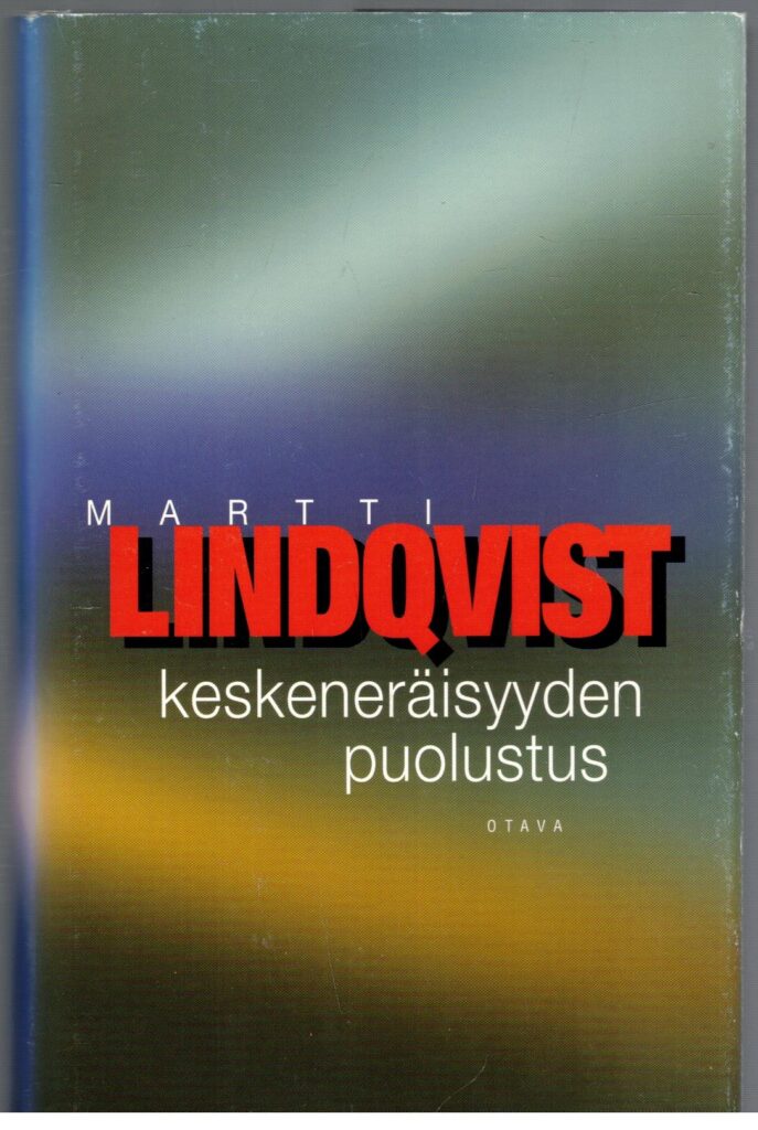 Keskeneräisyyden puolustus