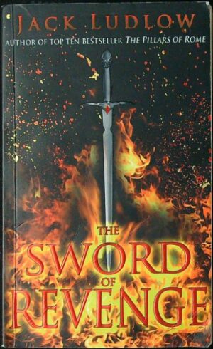 The Sword of Revenge: A Roman Republic Novel (Volume 2)