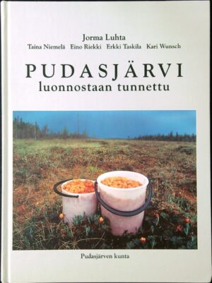 Pudasjärvi - luonnostaan tunnettu