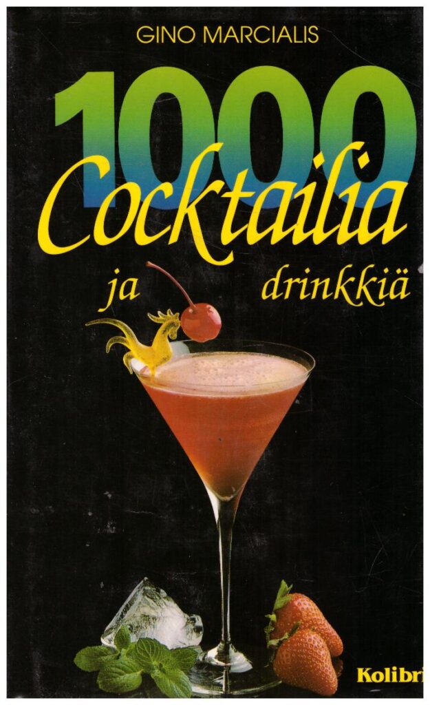 1000 cocktailia ja drinkkiä