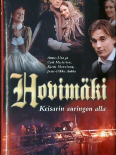 Hovimäki - Keisarin auringon alla