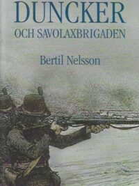 Duncker och Savolaxbrigaden Finska kriget 1808-1809