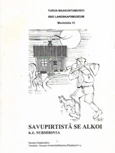 Savupirtistä se alkoi