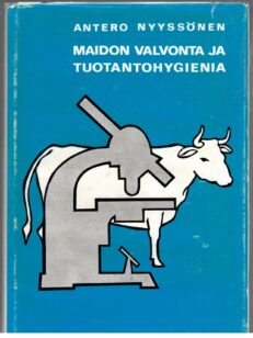 Maidon valvonta ja tuotantohygienia