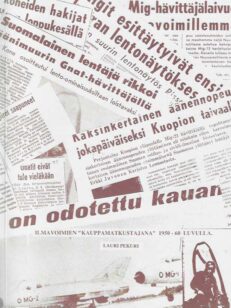 Ilmavoimien kauppamatkustajana 1950-60 luvulla