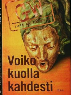 Voiko kuolla kahdesti