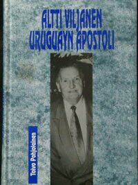 Altti Viljanen Uruguayn apostoli