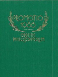 Promotio 1986 - Helsingin Yliopiston Filosofisen tiedekunnan promootio 29.-31. toukokuuta 1986