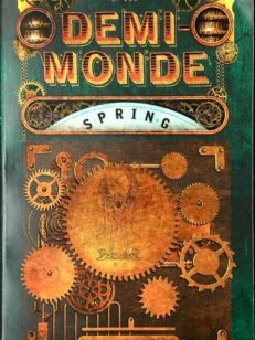 The Demi-Monde: Spring