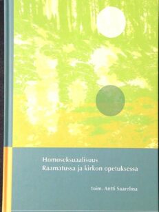 Homoseksuaalisuus Raamatussa ja kirkon opetuksessa