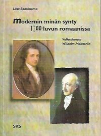 Modernin minän synty 1700-luvun romaanissa - Valistuksesta Wilhelm Meisteriin