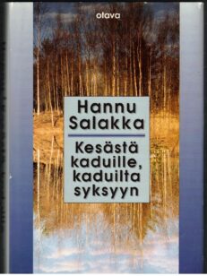 Kesästä kaduille, kaduilta syksyyn