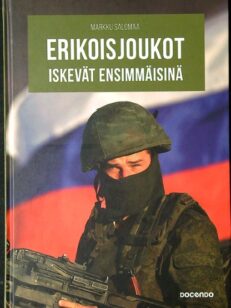 Erikoisjoukot iskevät ensimmäisinä