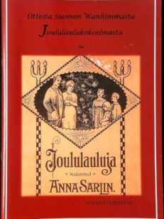 Kokoelma Joululauluja (koonnut Anna Sarlin)