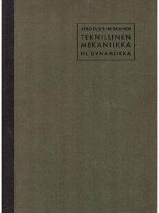 Teknillinen mekaniikka III - Dynamiikka